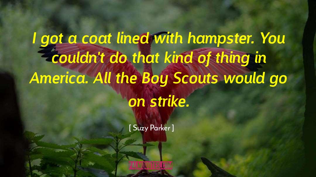 Venturer Scouts quotes by Suzy Parker