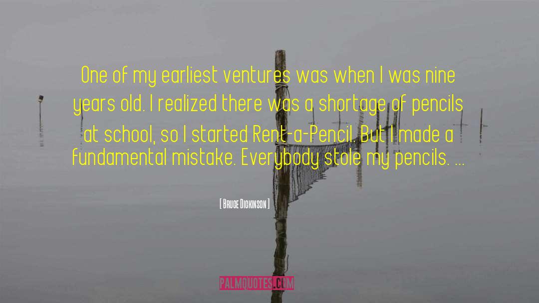 Ventures quotes by Bruce Dickinson