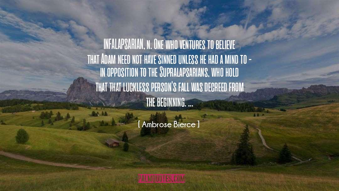 Ventures quotes by Ambrose Bierce