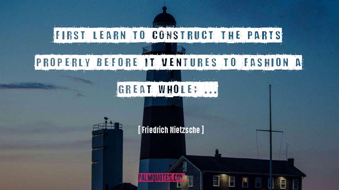 Ventures quotes by Friedrich Nietzsche