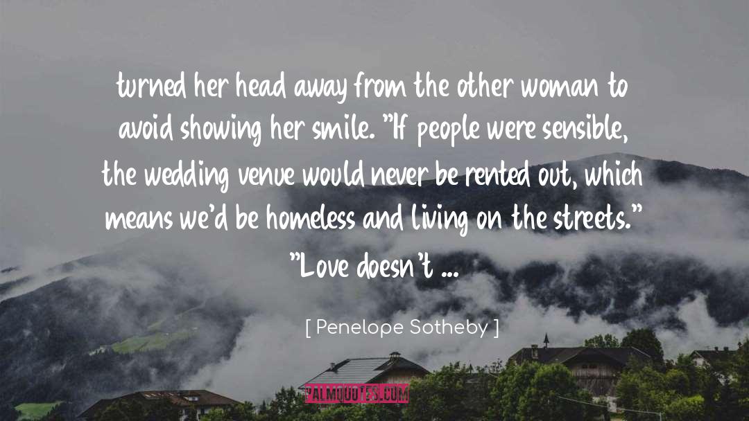 Venue quotes by Penelope Sotheby