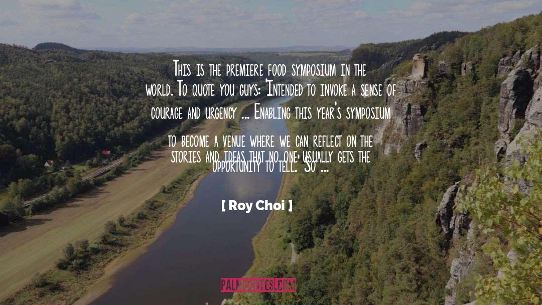 Venue quotes by Roy Choi