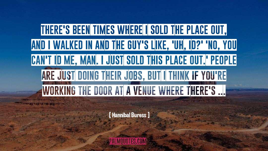 Venue quotes by Hannibal Buress