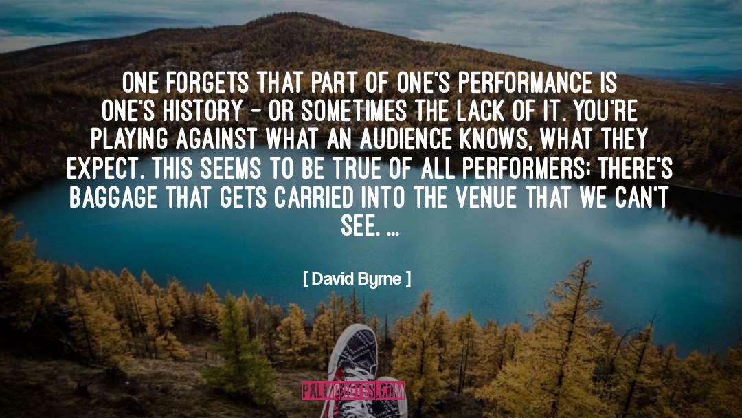 Venue quotes by David Byrne