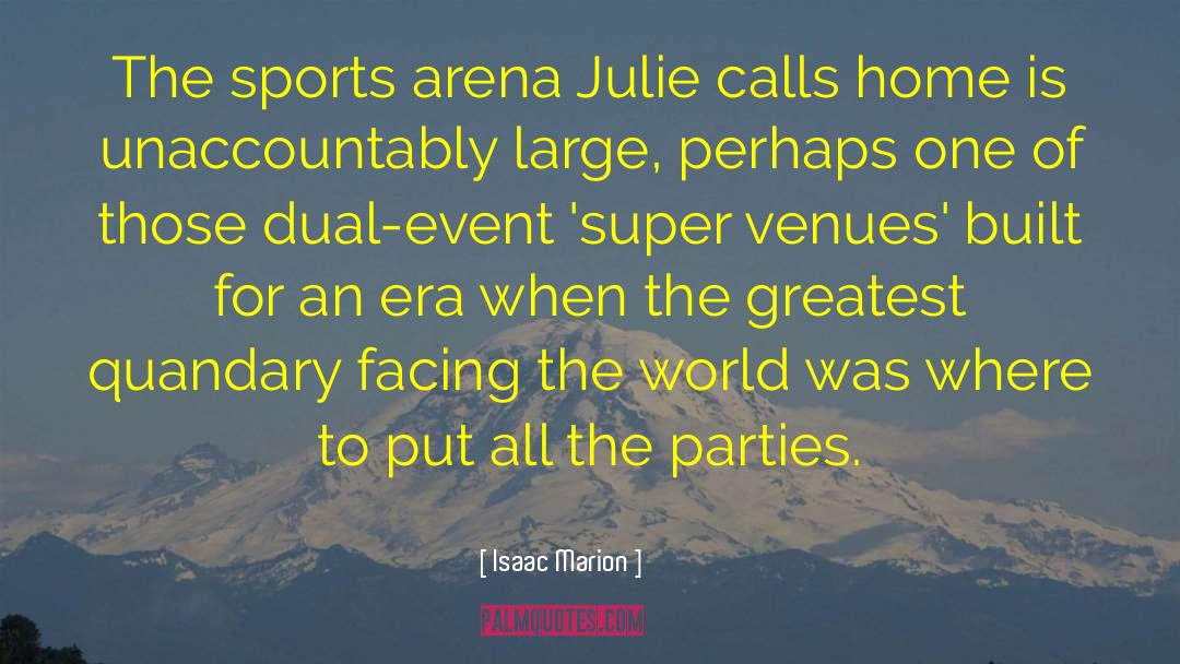 Venues quotes by Isaac Marion