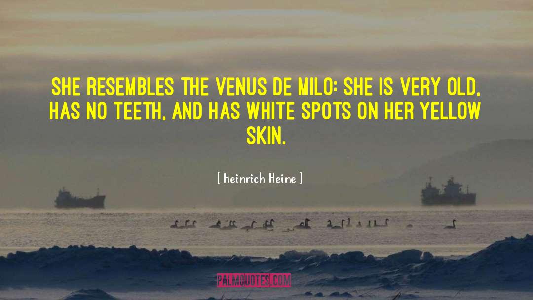 Venus De Milo quotes by Heinrich Heine