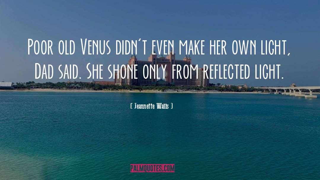 Venus quotes by Jeannette Walls