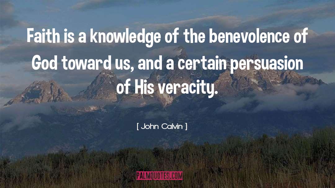Veracity quotes by John Calvin