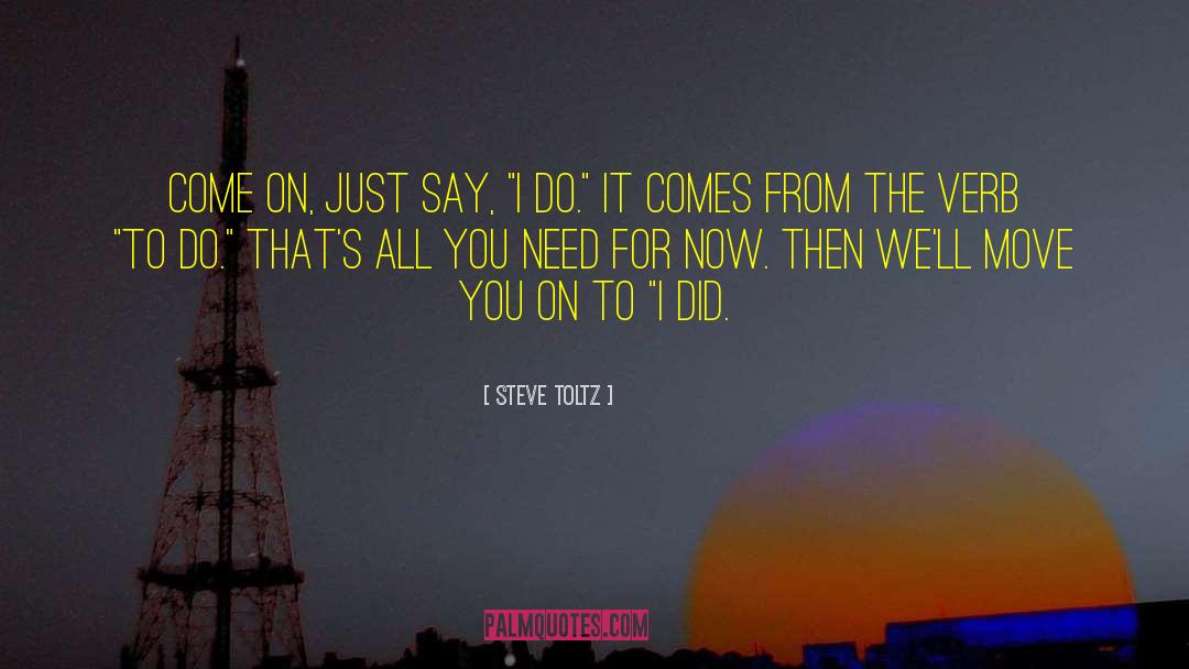 Verb quotes by Steve Toltz