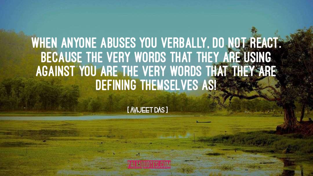 Verbal Abuse quotes by Avijeet Das