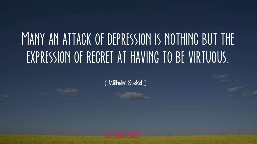 Verbal Attack quotes by Wilhelm Stekel