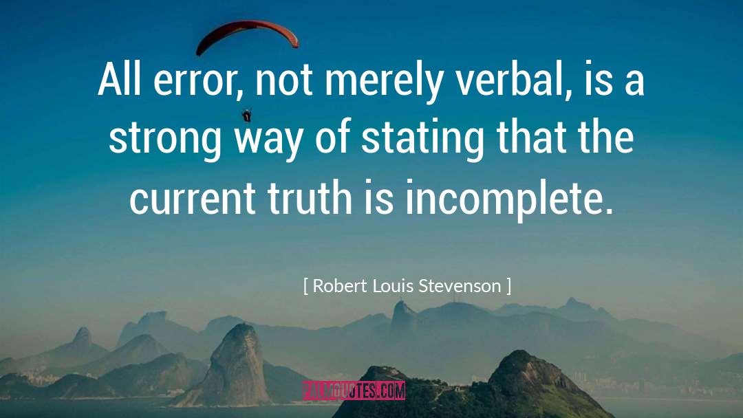 Verbal Diarrhea quotes by Robert Louis Stevenson