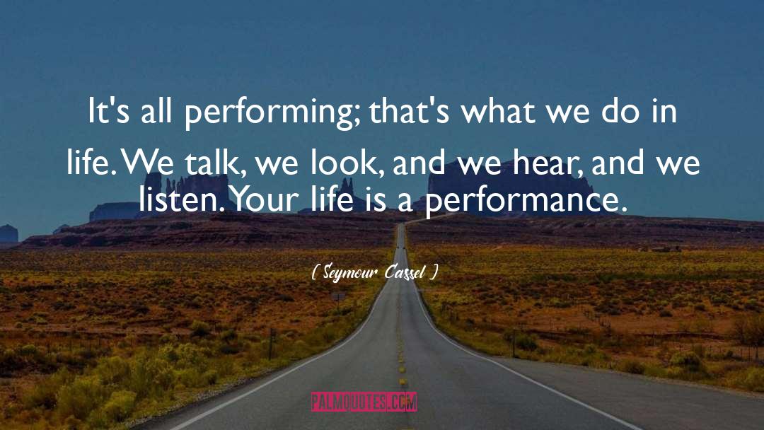 Verbal Performance quotes by Seymour Cassel