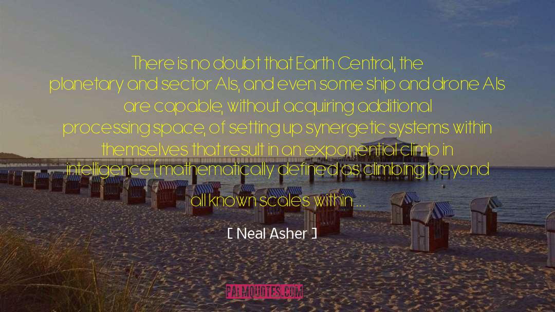 Verbatim quotes by Neal Asher