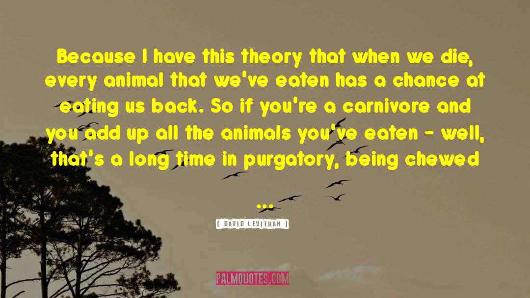 Verbitterd Animal quotes by David Levithan