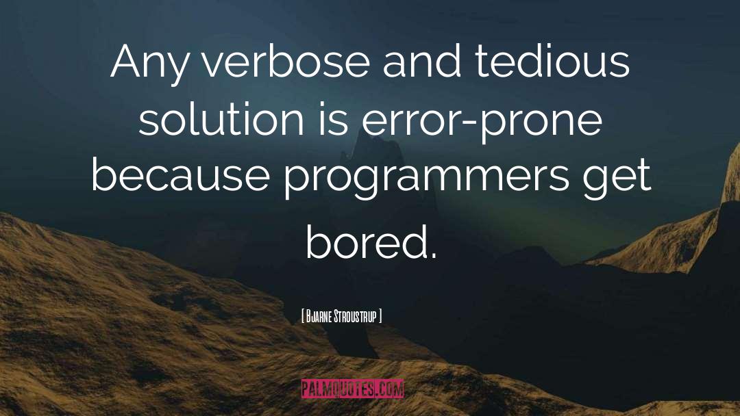 Verbose quotes by Bjarne Stroustrup
