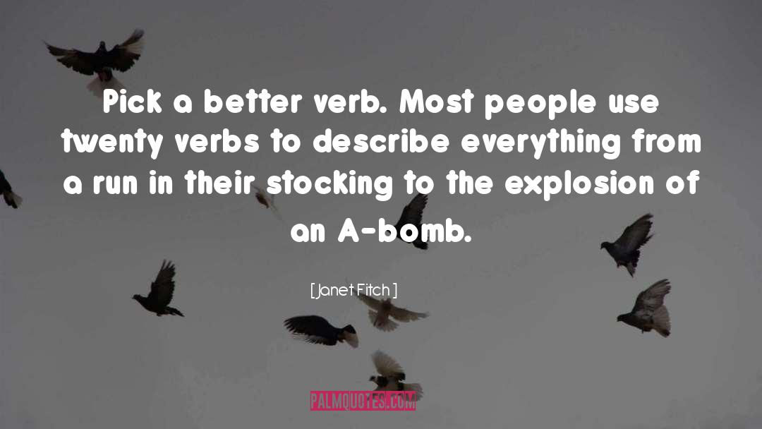 Verbs After quotes by Janet Fitch