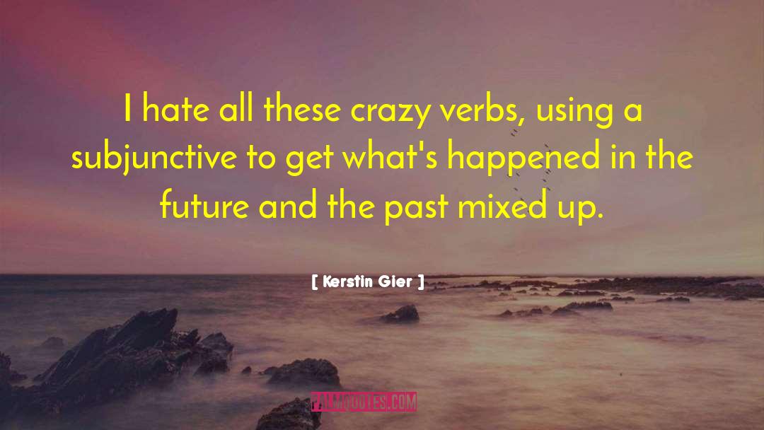 Verbs After quotes by Kerstin Gier