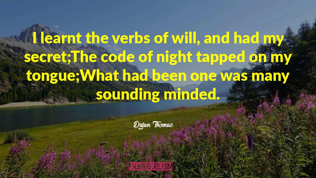Verbs After quotes by Dylan Thomas