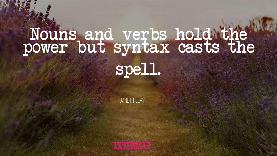 Verbs After quotes by Janet Peery