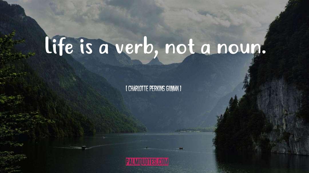 Verbs After quotes by Charlotte Perkins Gilman