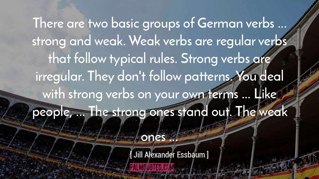 Verbs quotes by Jill Alexander Essbaum