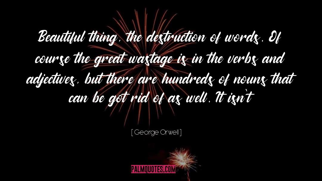 Verbs quotes by George Orwell