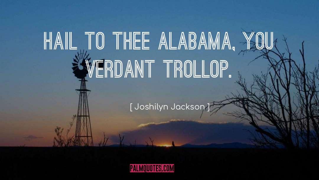 Verdant quotes by Joshilyn Jackson