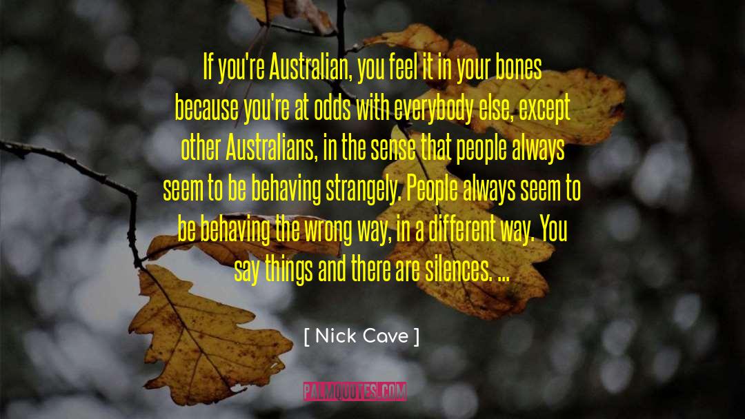 Verdasco Australian quotes by Nick Cave