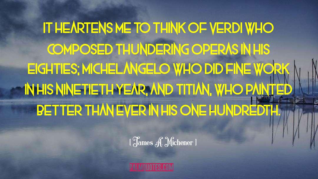Verdi quotes by James A. Michener