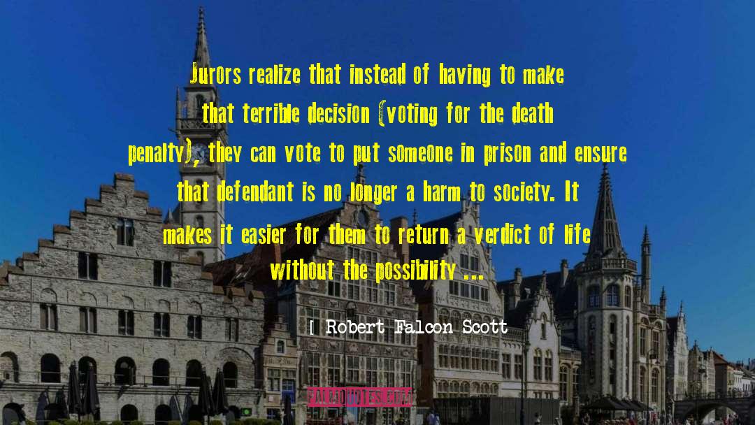 Verdict quotes by Robert Falcon Scott