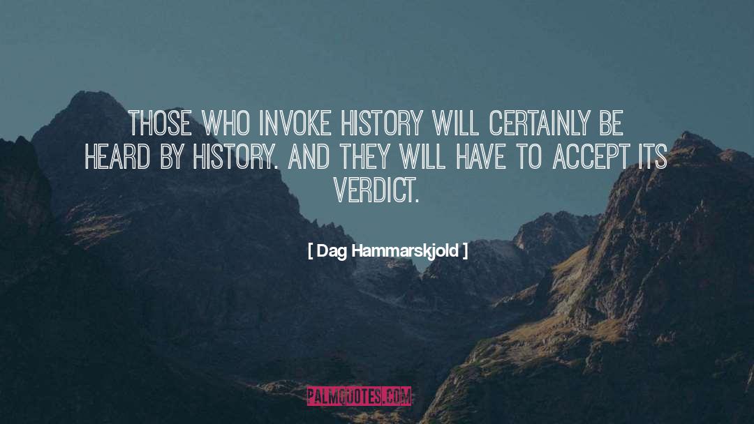 Verdict quotes by Dag Hammarskjold