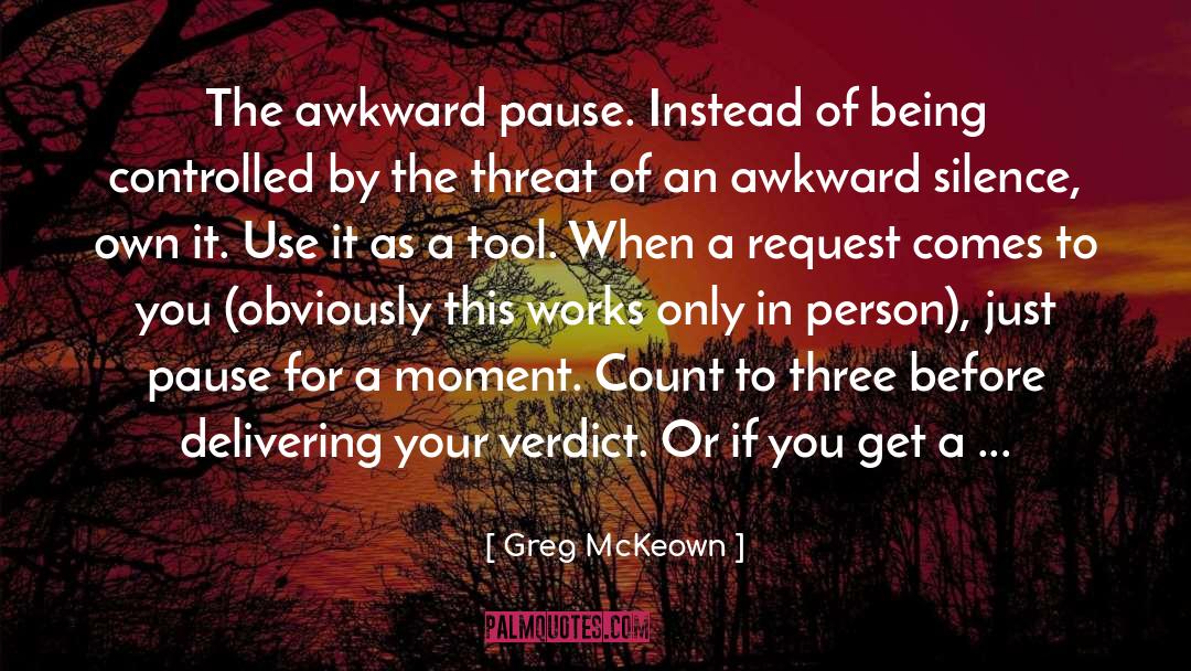 Verdict quotes by Greg McKeown