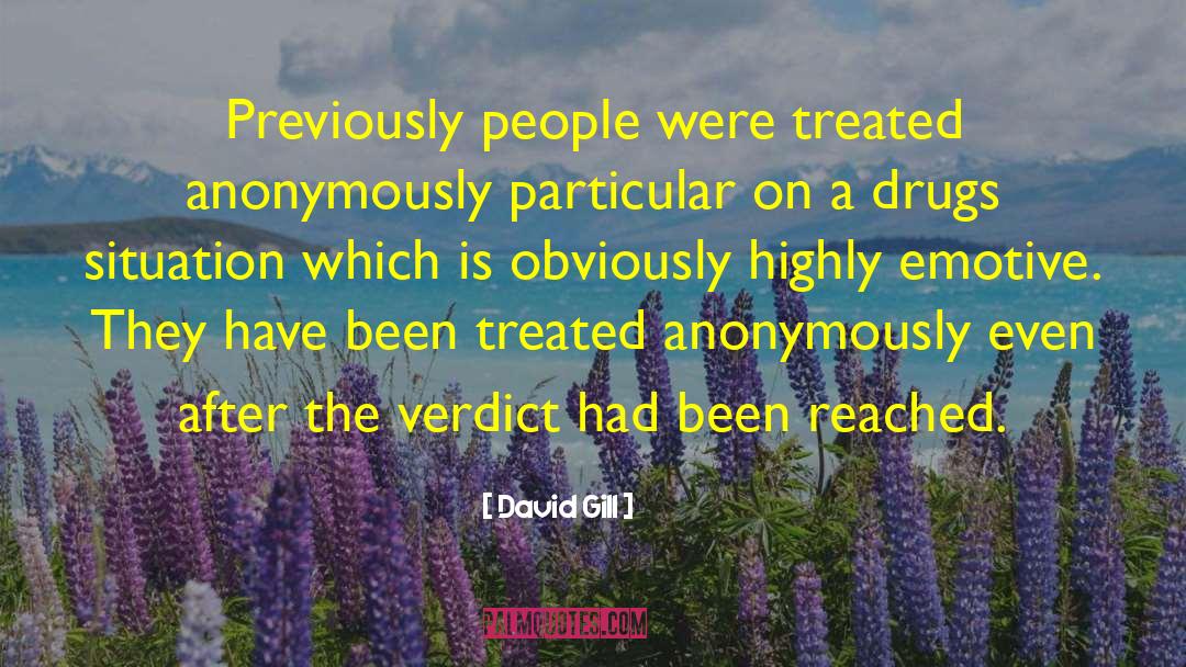 Verdict quotes by David Gill