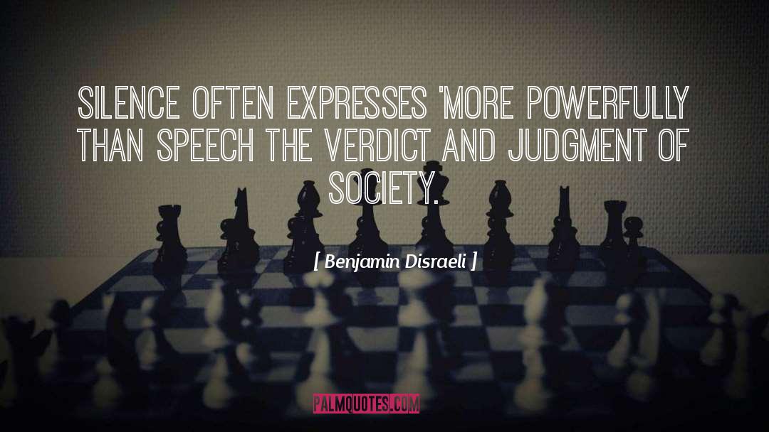 Verdict quotes by Benjamin Disraeli
