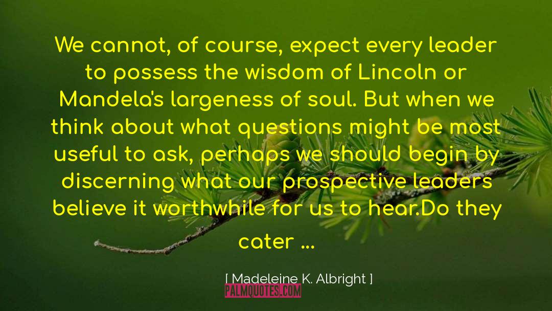 Verdict quotes by Madeleine K. Albright