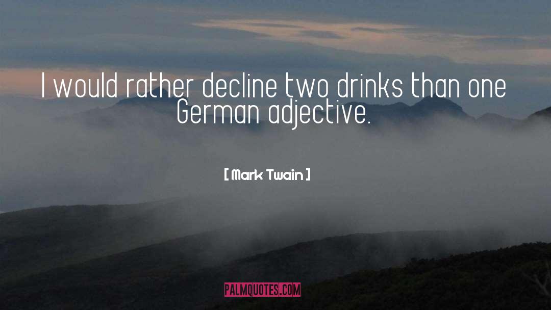 Vergangenheit Deutsch quotes by Mark Twain