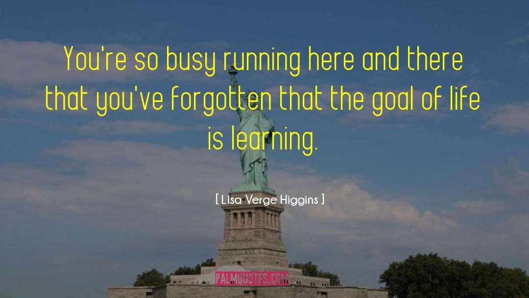 Verge quotes by Lisa Verge Higgins