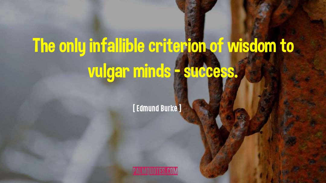 Verifiability Criterion quotes by Edmund Burke