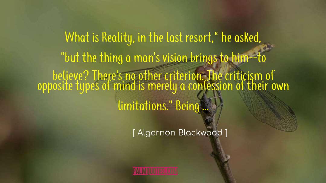 Verifiability Criterion quotes by Algernon Blackwood