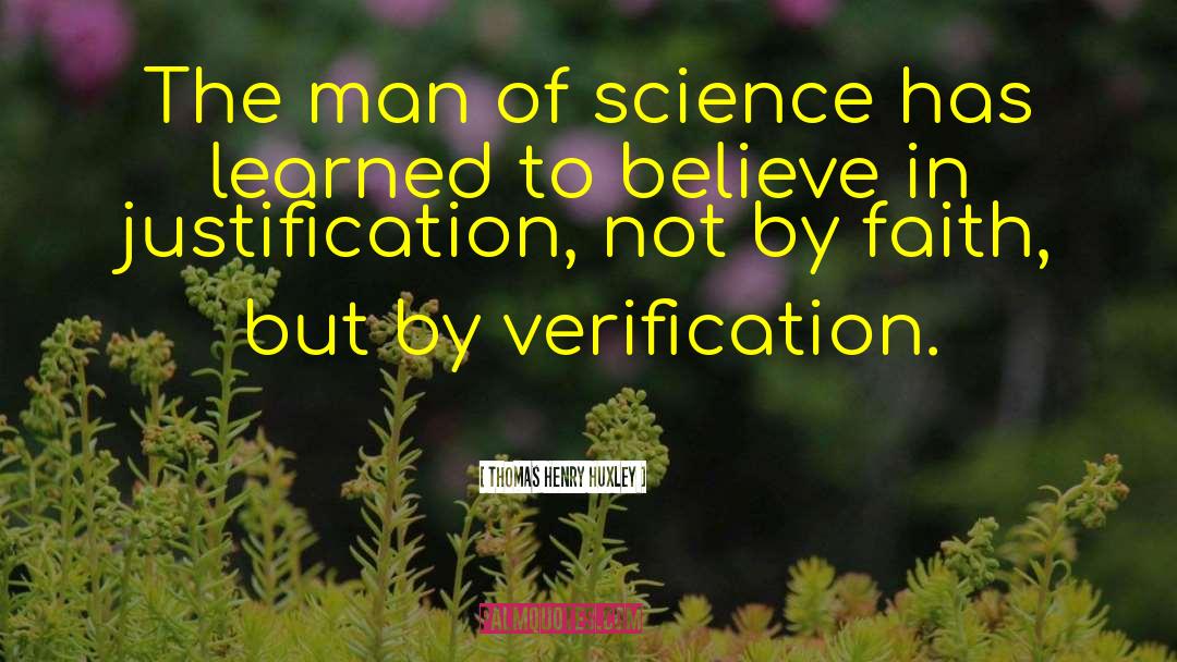 Verification quotes by Thomas Henry Huxley