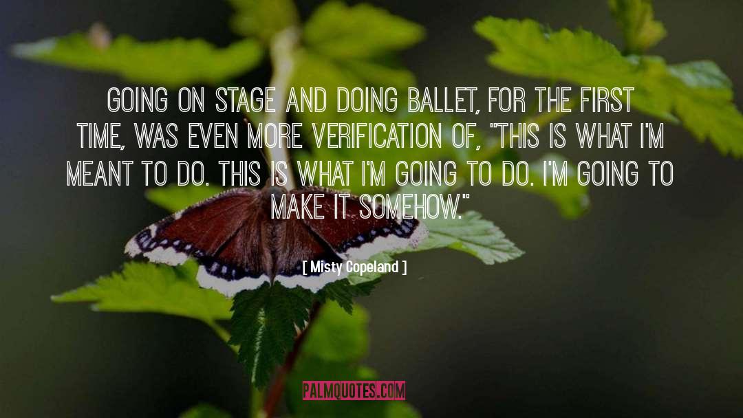 Verification quotes by Misty Copeland