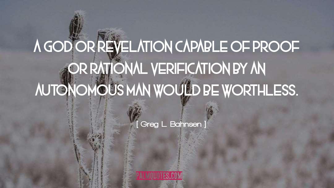 Verification quotes by Greg L. Bahnsen