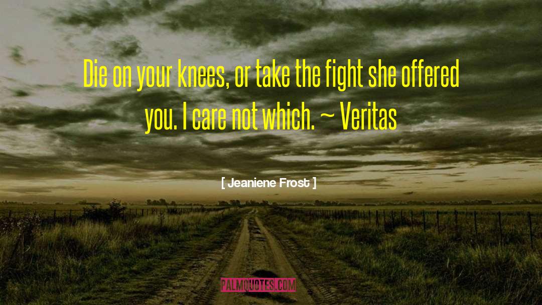 Veritas quotes by Jeaniene Frost