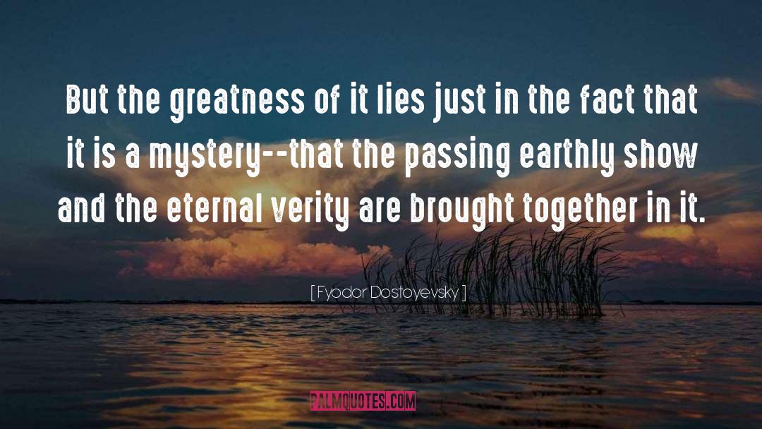 Verity quotes by Fyodor Dostoyevsky