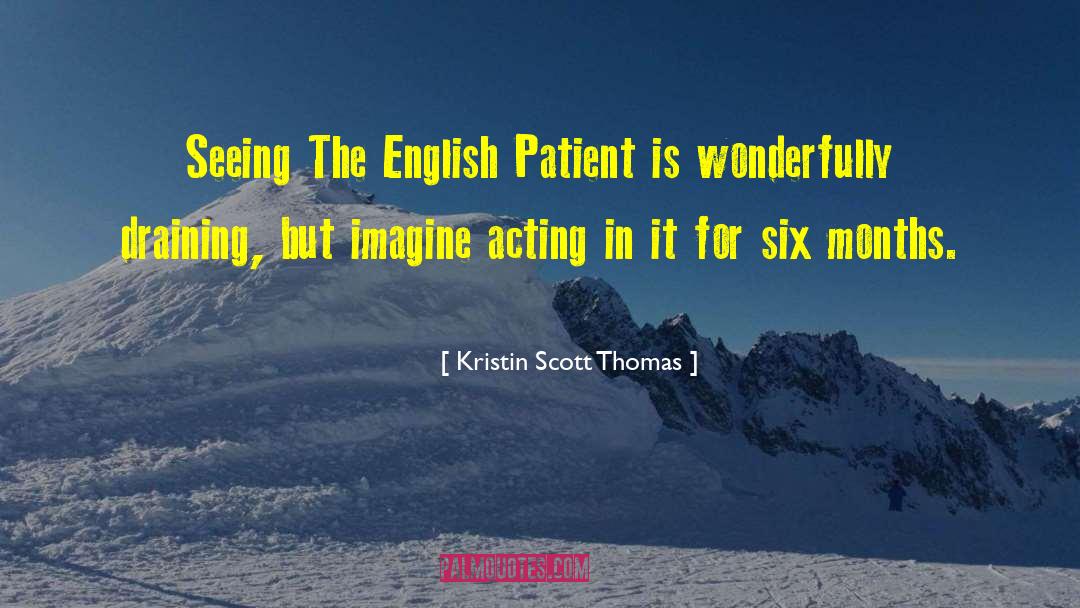 Vermutung In English quotes by Kristin Scott Thomas