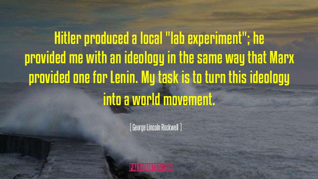 Vernay Labs quotes by George Lincoln Rockwell