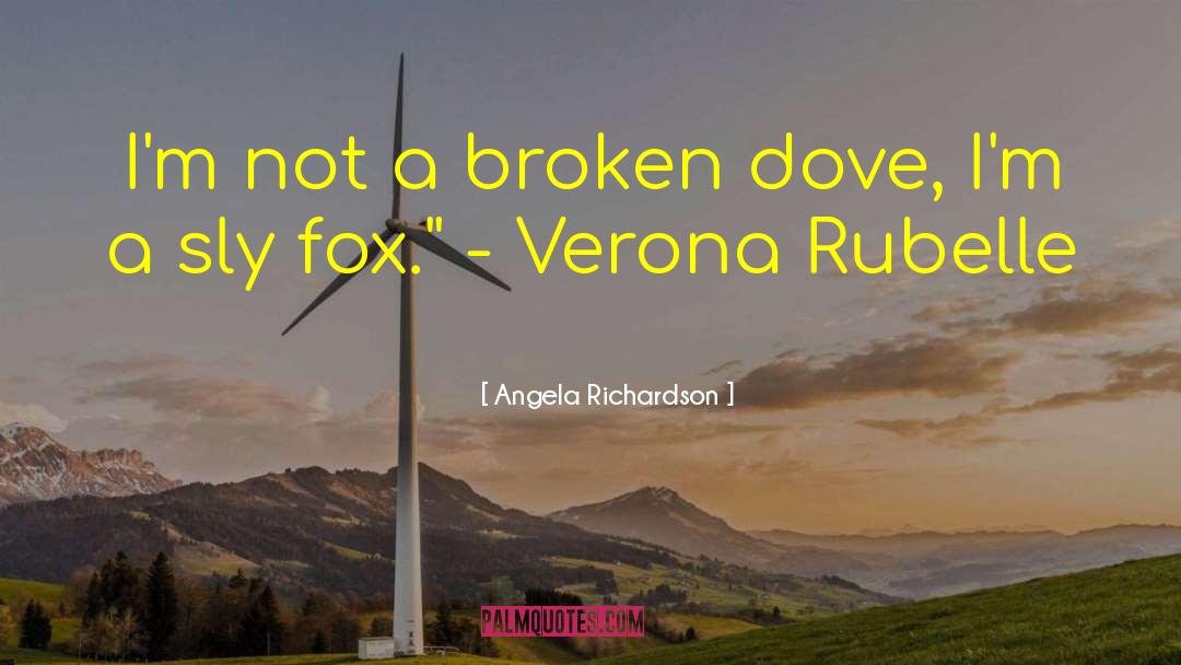 Verona quotes by Angela Richardson