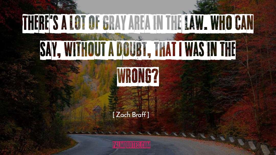 Verrette Law quotes by Zach Braff