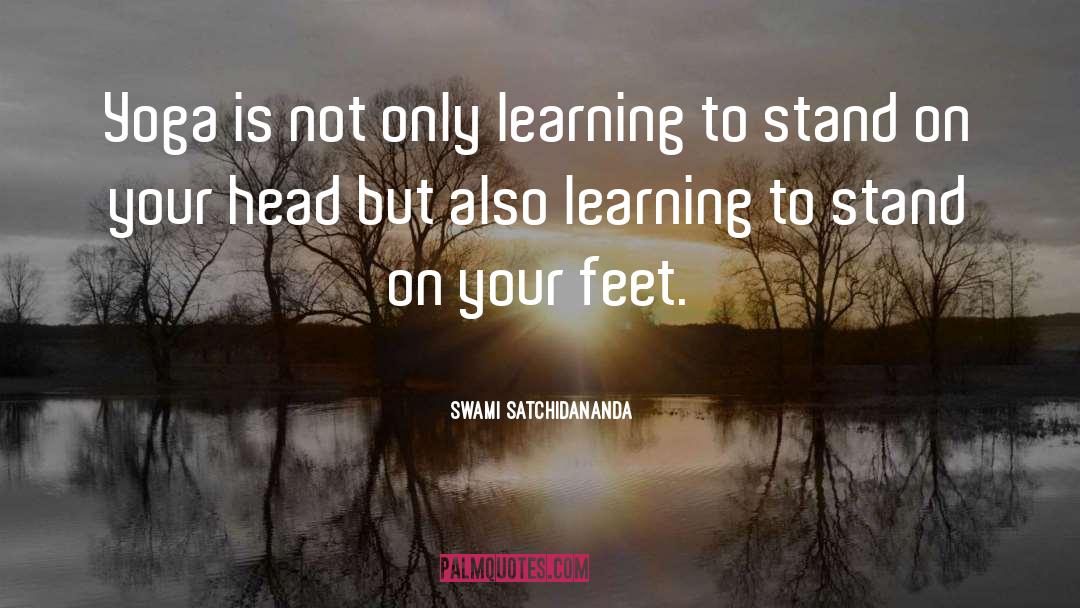 Verrucas On Feet quotes by Swami Satchidananda
